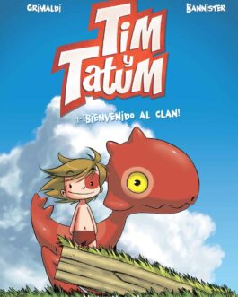 Tim y Tatum – 1: Bienvenido al clan