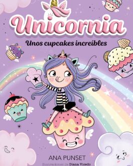 Unicornia 4 – Unos cupcakes increíbles