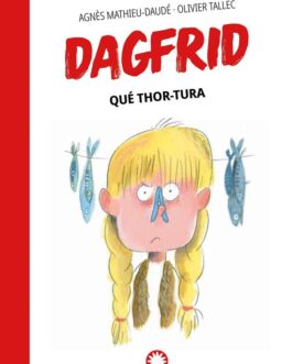 Qué Thor-tura (Dagfrid 2)
