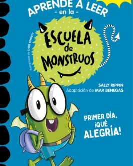Aprender a leer en la Escuela de Monstruos 11 – Primer día, ¡qué alegría!