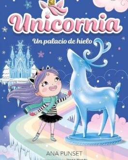 Unicornia 7 – Un palacio de hielo